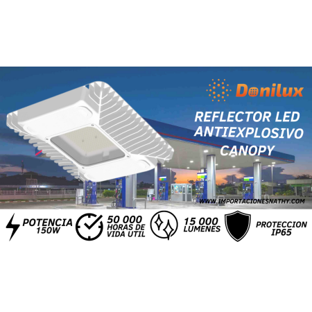 Reflector LED Antiexplosivo Tipo CANOPY 150W 6500k DONILUX